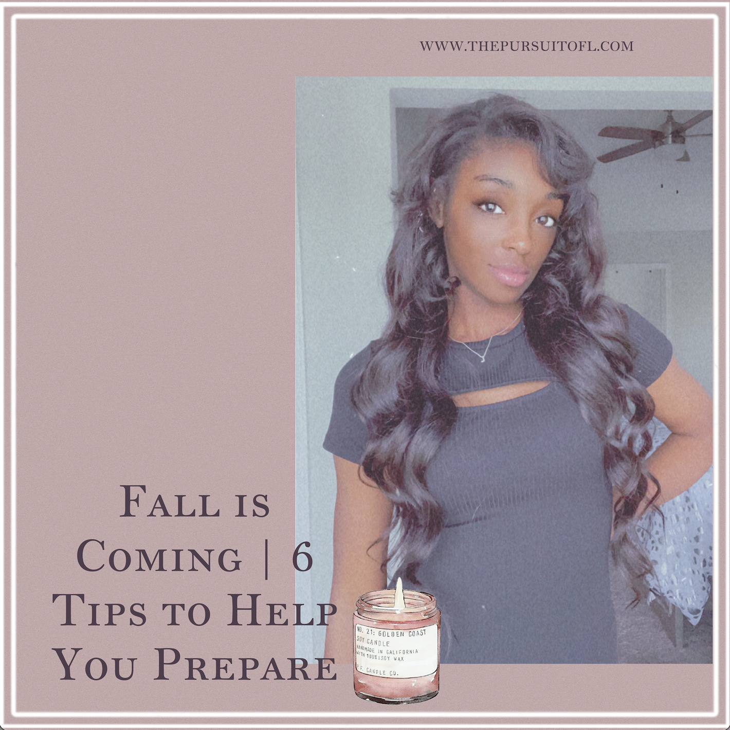Fall is Coming | 6 Tips to Help You Prepare
