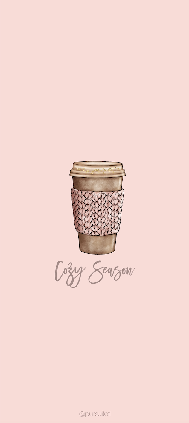 Cozy Season Phone Wallpaper with hot drink cup 