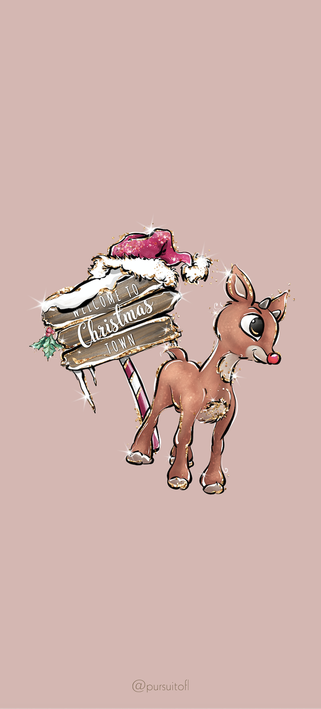 Phone Wallpaper with Rudolph Reindeer and sign with Welcome to Christmas Town Text