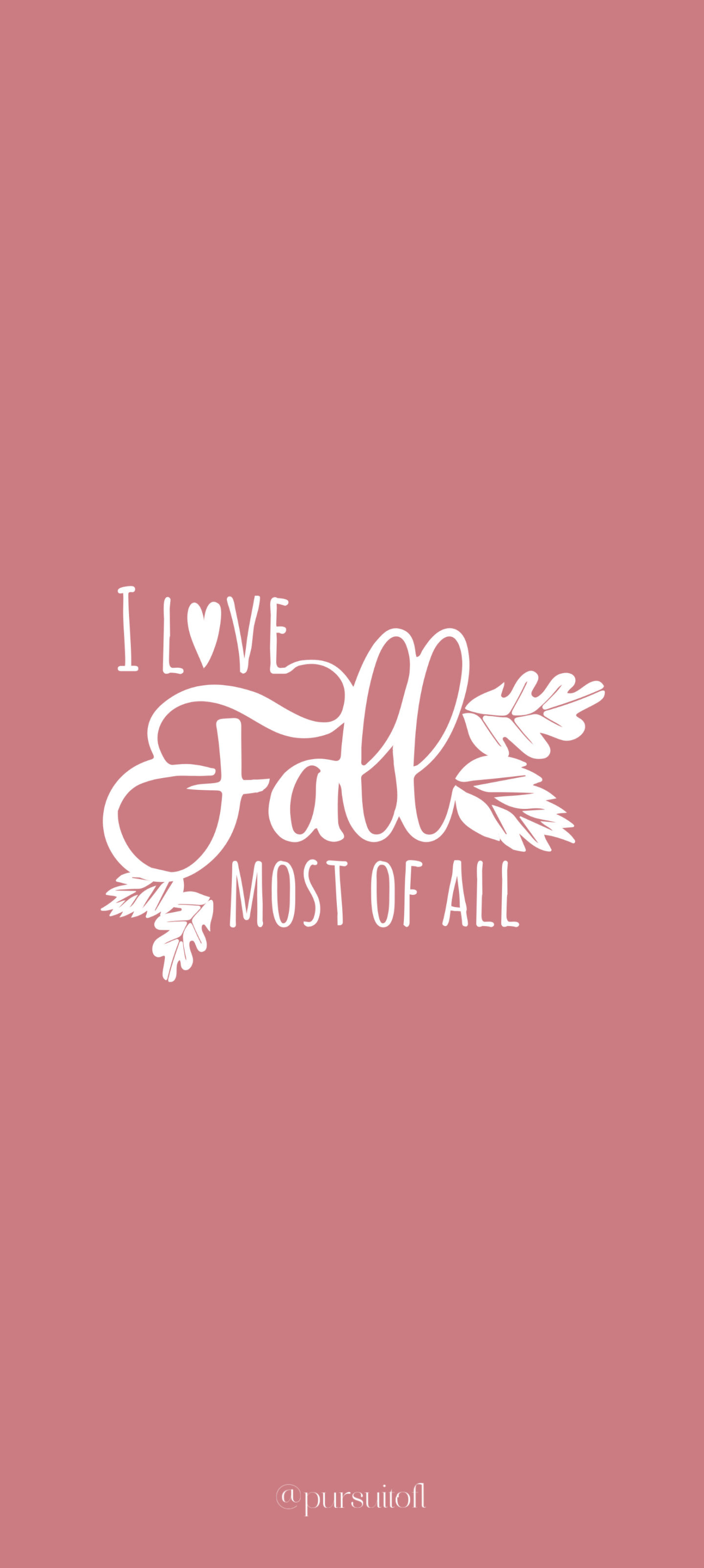 Grapefruit/pink color phone wallpaper with I love fall most of all text in white