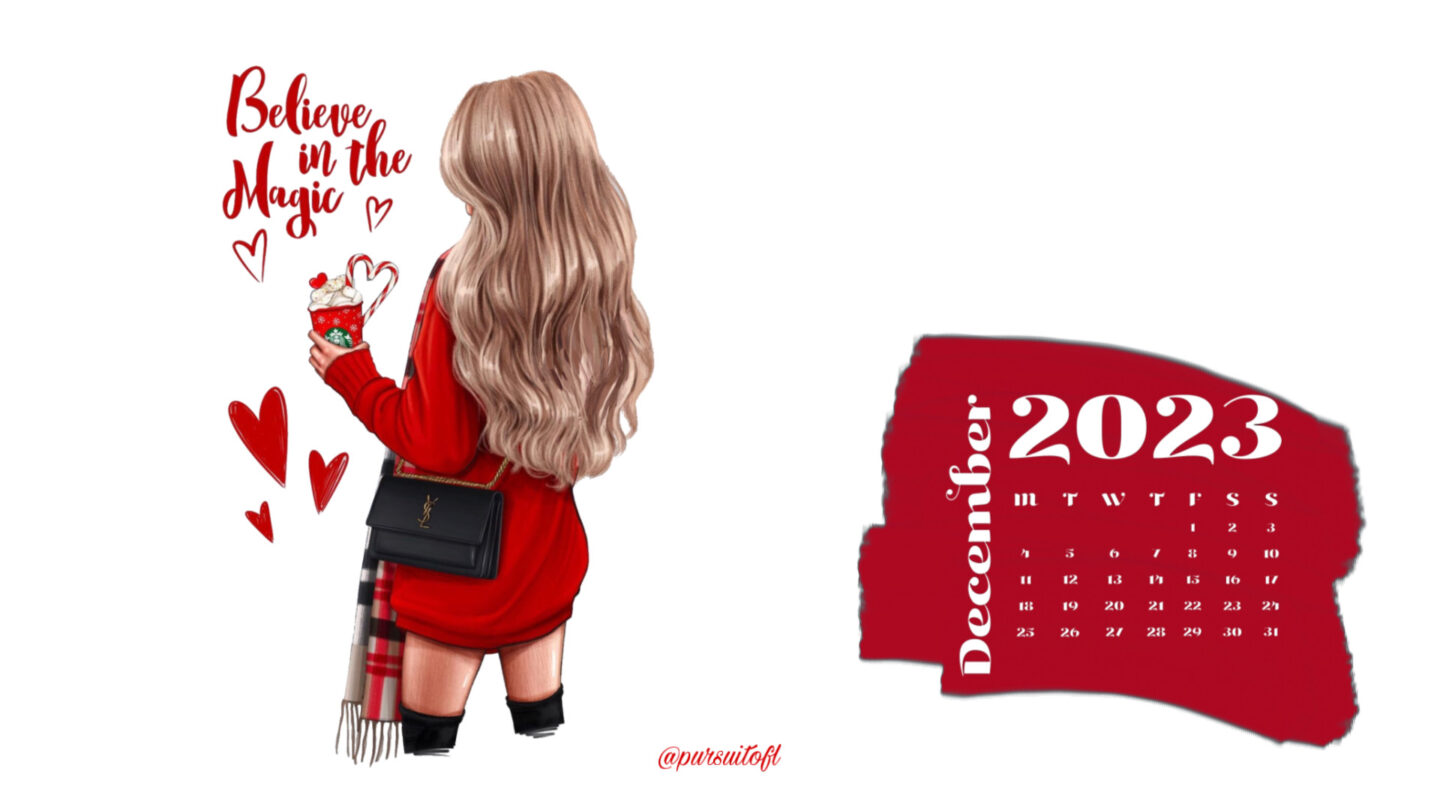 White holiday desktop wallpaper with December 2023 calendar, lady wearing red sweater dress, plaid scarf, black bag, and black boots, holding a Starbucks red cup drink, red believe in the magic text, and red hearts
