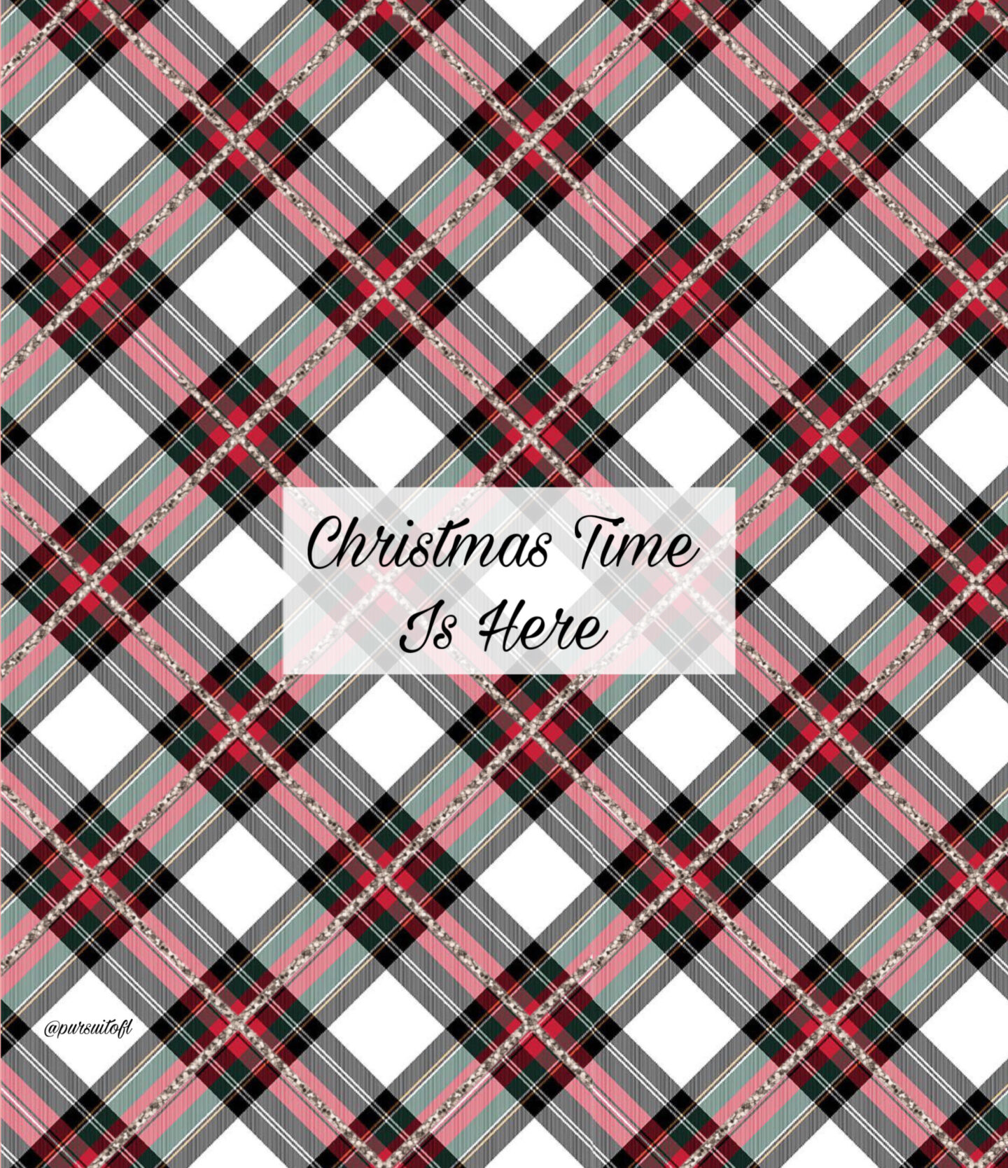 Holiday plaid tablet wallpaper with Christmas Time Is Here Text