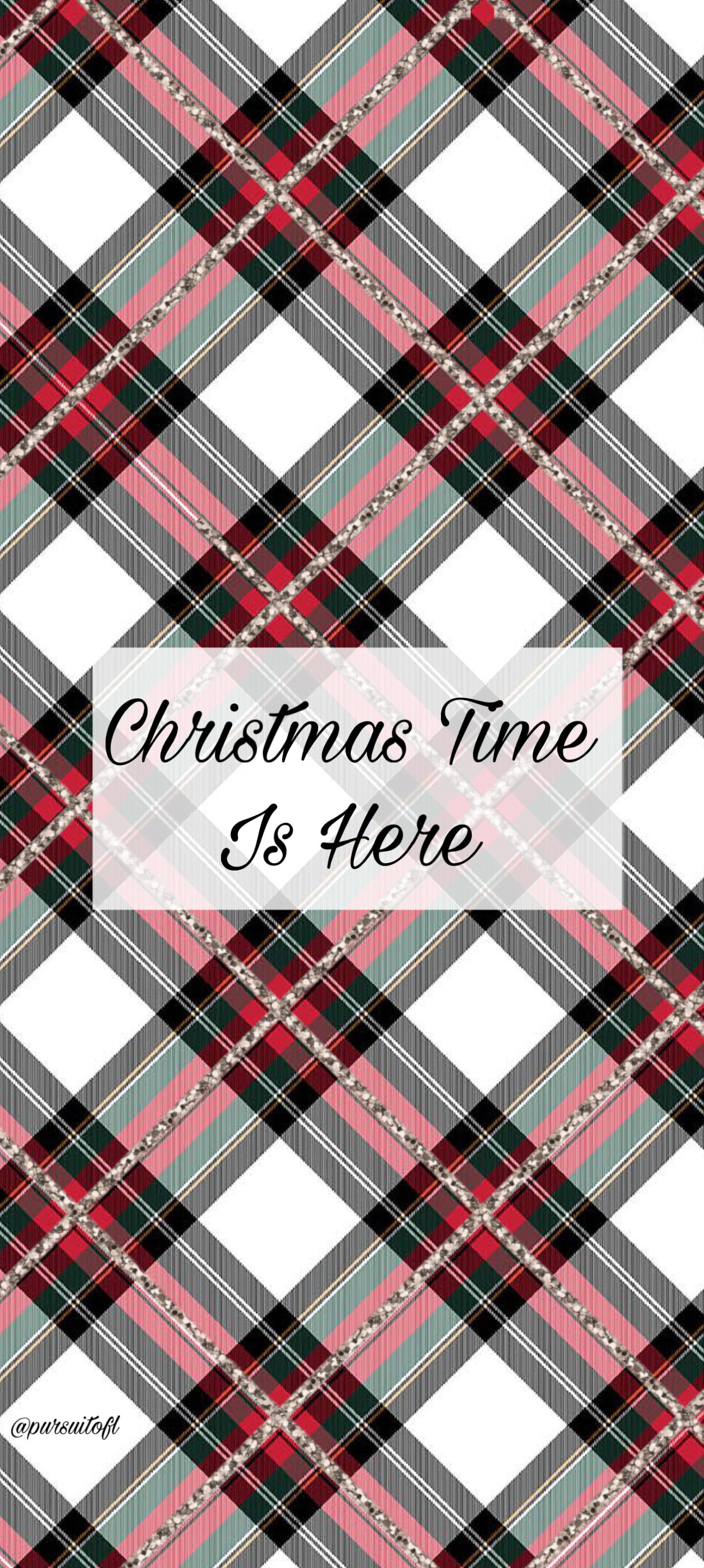 Holiday plaid phone wallpaper with Christmas Time Is Here Text