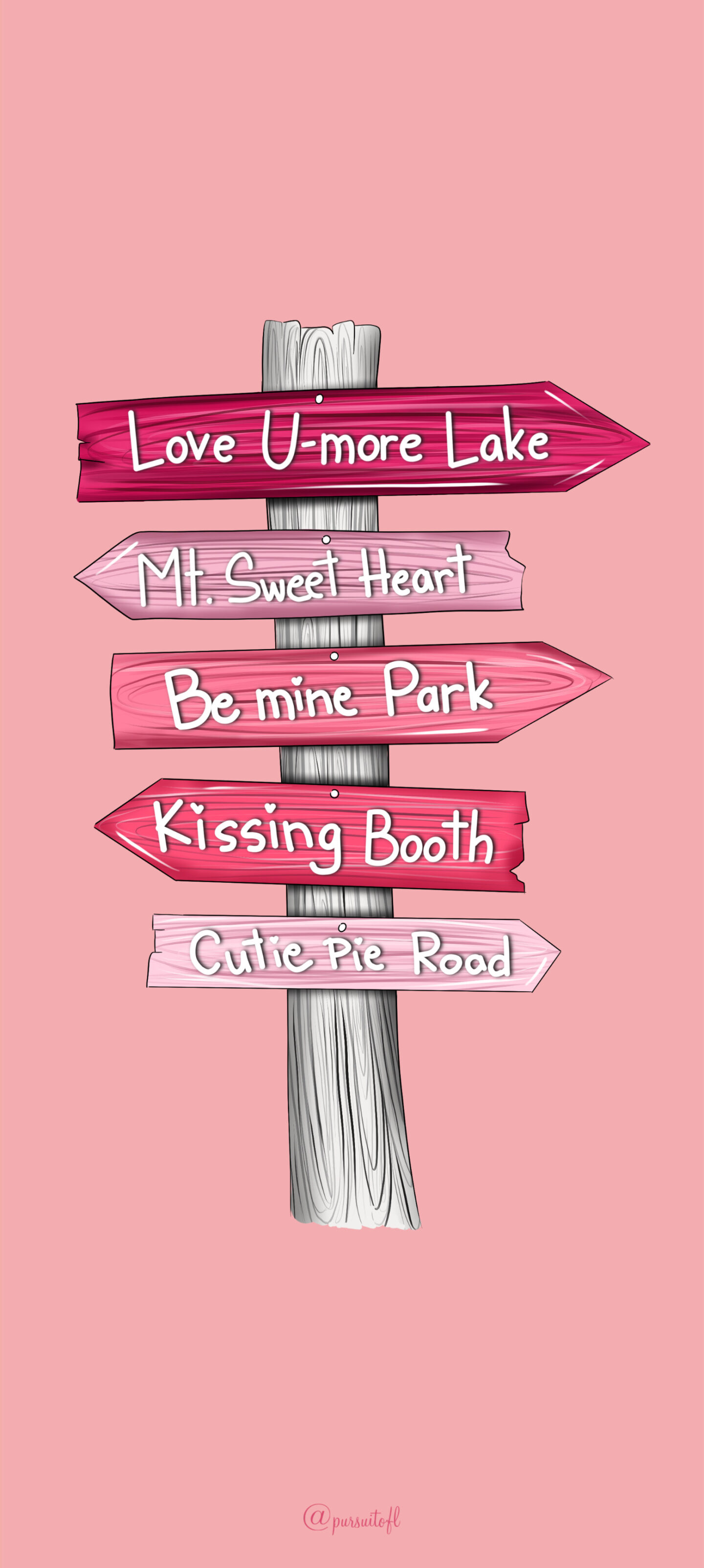 Pink Phone Wallpaper with Post with Valentine's Day Signs with text Love U-more Lake, Mt. Sweet Heart, Be mine Park, Kissing Booth, and Cutie Pie Road; Valentines' Day Wallpaper