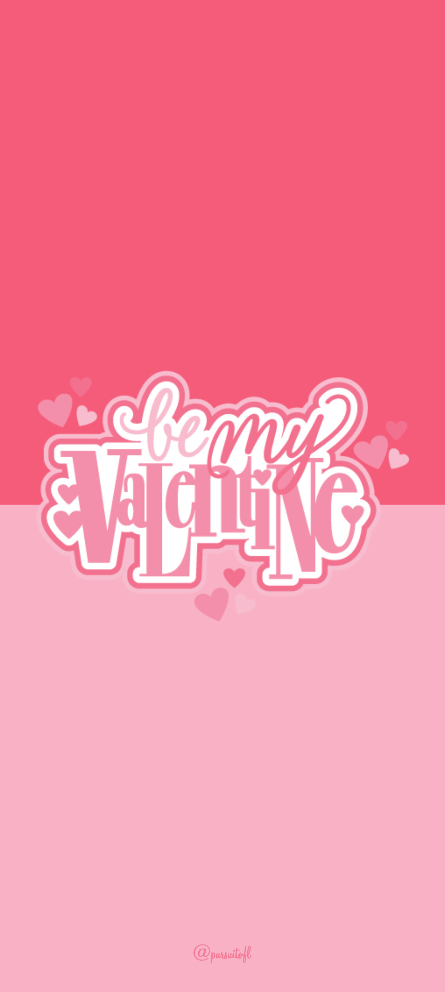 Pink color block phone wallpaper with be my valentine text and hearts; Valentine's Day Wallpaper