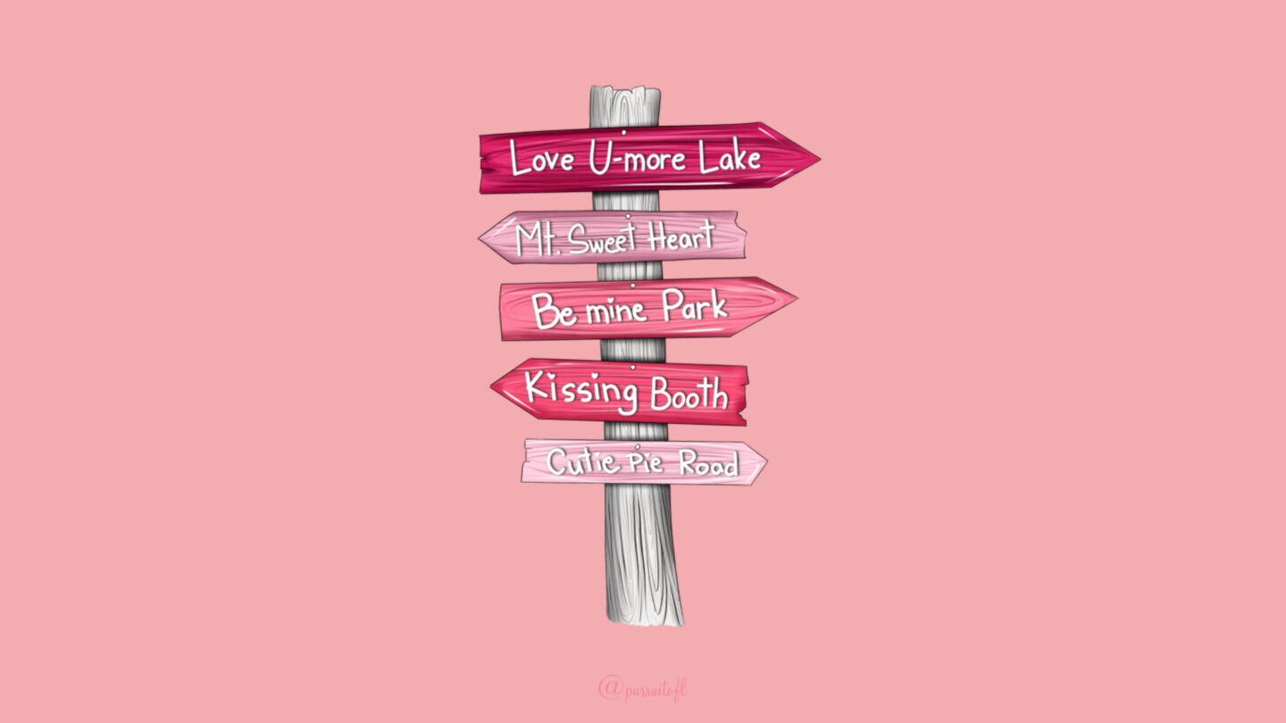 Pink Desktop Wallpaper with Post with Valentine's Day Signs with text Love U-more Lake, Mt. Sweet Heart, Be mine Park, Kissing Booth, and Cutie Pie Road; Valentines' Day Wallpaper