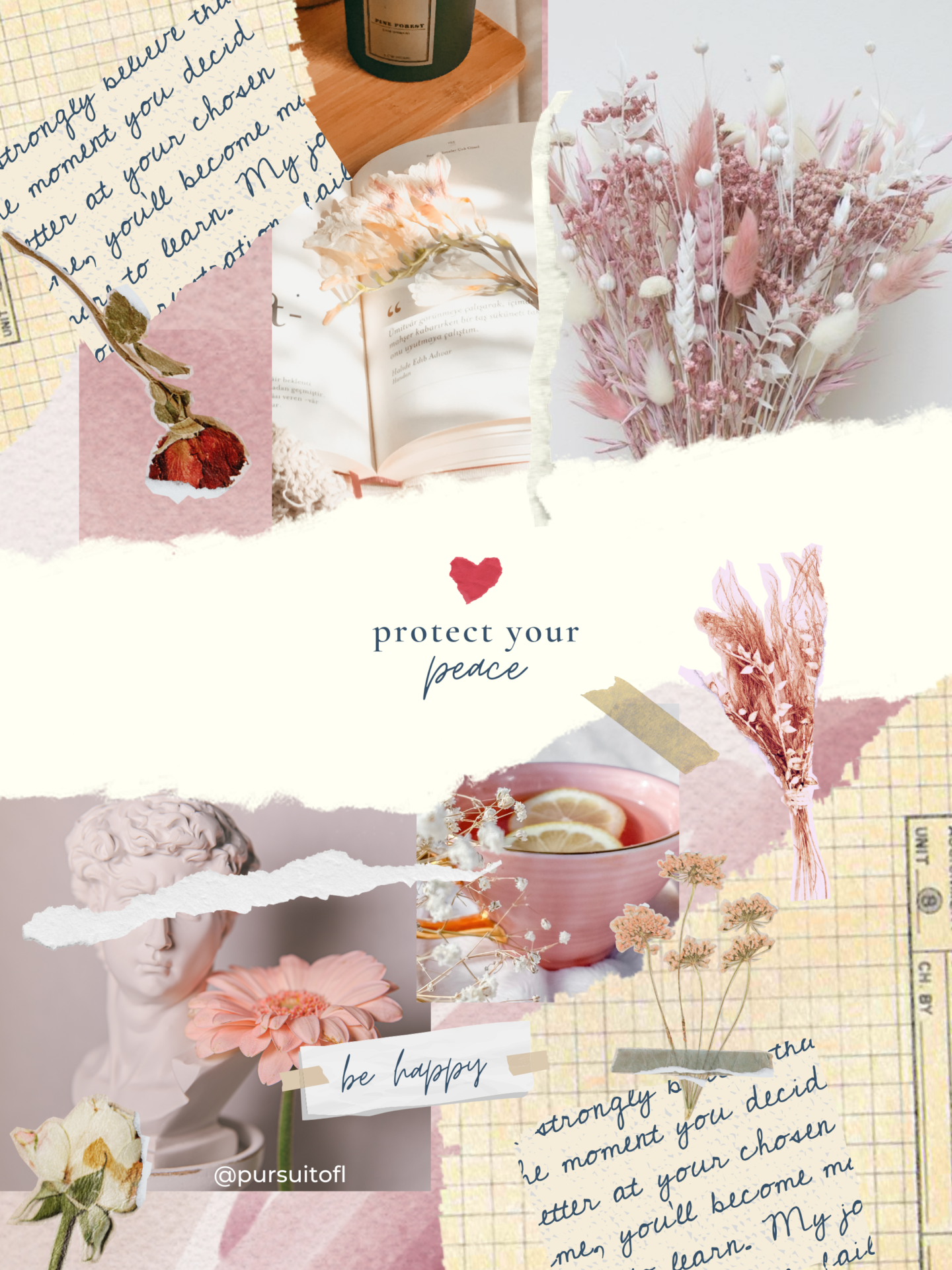 Collage-style tablet wallpaper featuring pastel tones with dried flowers, an open book, a bowl of tea with lemon, and inspirational phrases like 'protect your peace' and 'be happy.