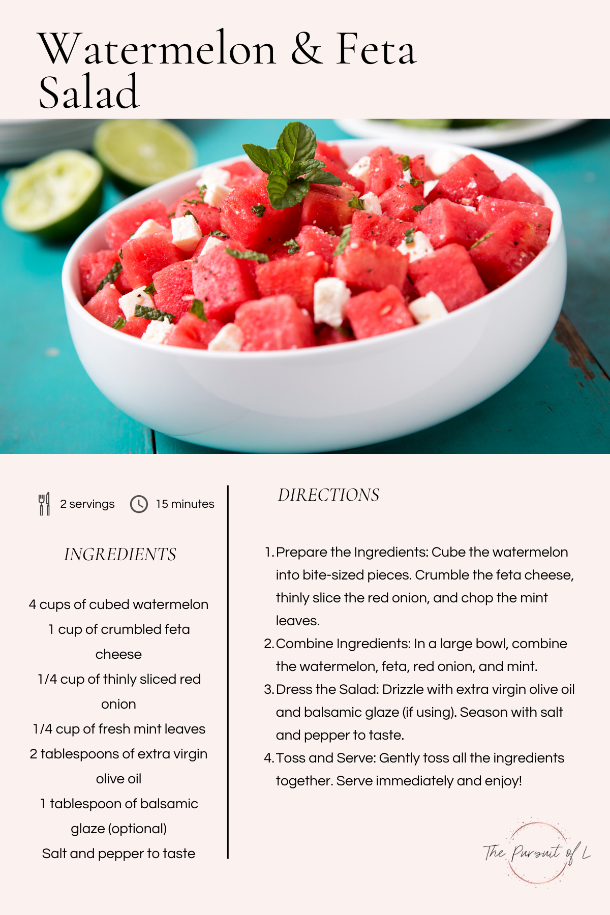 Printable recipe card for Watermelon and Feta Salad. The card includes the recipe title, prep time of 15 minutes, and serves 4. Ingredients listed are 4 cups of cubed watermelon, 1 cup of crumbled feta cheese, 1/4 cup of thinly sliced red onion, 1/4 cup of fresh mint leaves, 2 tablespoons of extra virgin olive oil, 1 tablespoon of balsamic glaze (optional), and salt and pepper to taste. Instructions include preparing the ingredients, combining them in a bowl, dressing the salad, and tossing to serve immediately.