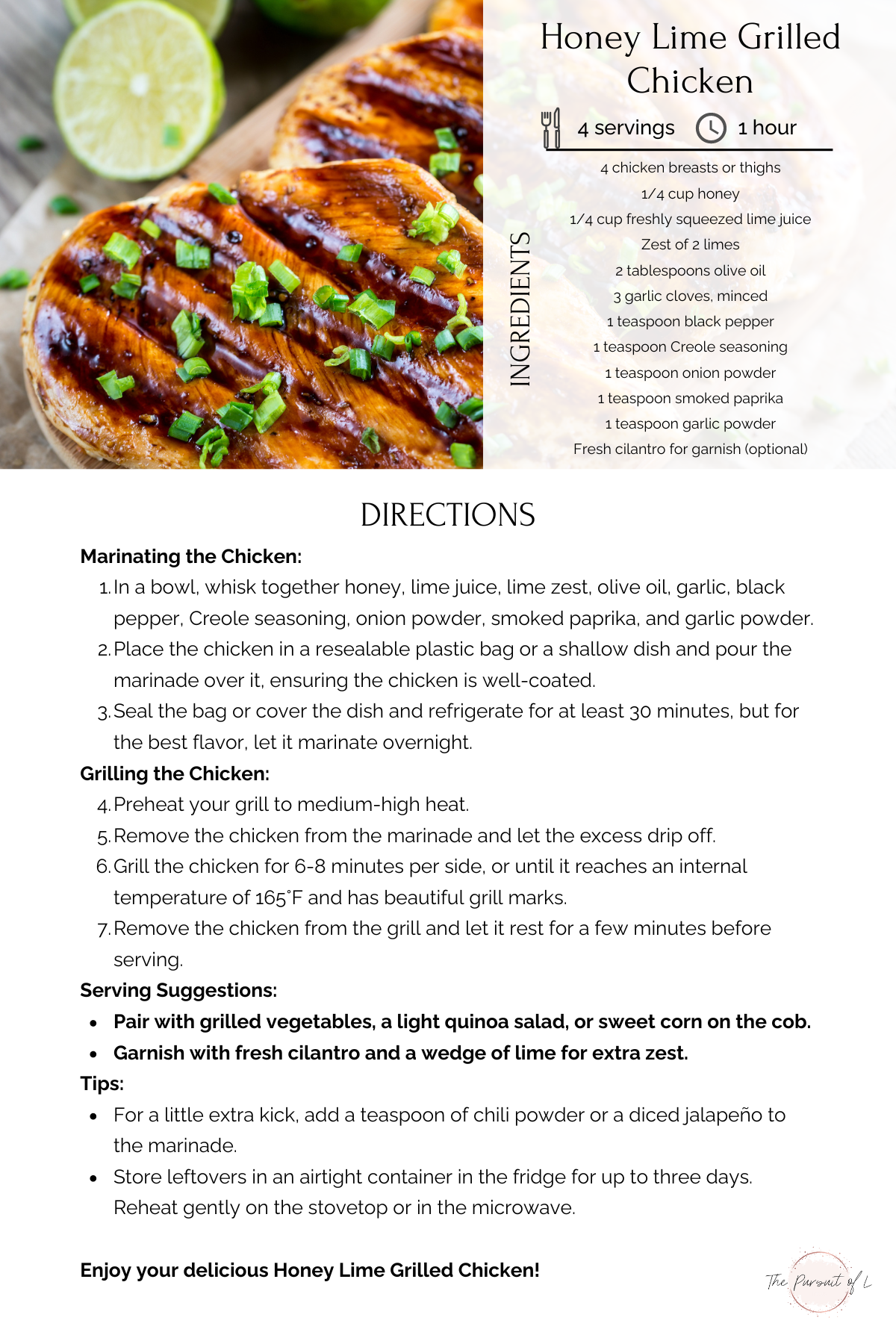 A vibrant and easy-to-read recipe card for Honey Lime Grilled Chicken. The card includes the title, servings (4), prep time (15 minutes), marinating time (30 minutes or overnight), cook time (15 minutes), and total time (1 hour with minimum marinating time). The ingredients list features chicken breasts or thighs, honey, lime juice, lime zest, olive oil, minced garlic, black pepper, Creole seasoning, onion powder, smoked paprika, garlic powder, and optional fresh cilantro for garnish. The instructions detail the marinating and grilling process, along with serving suggestions and tips for extra flavor and storing leftovers.