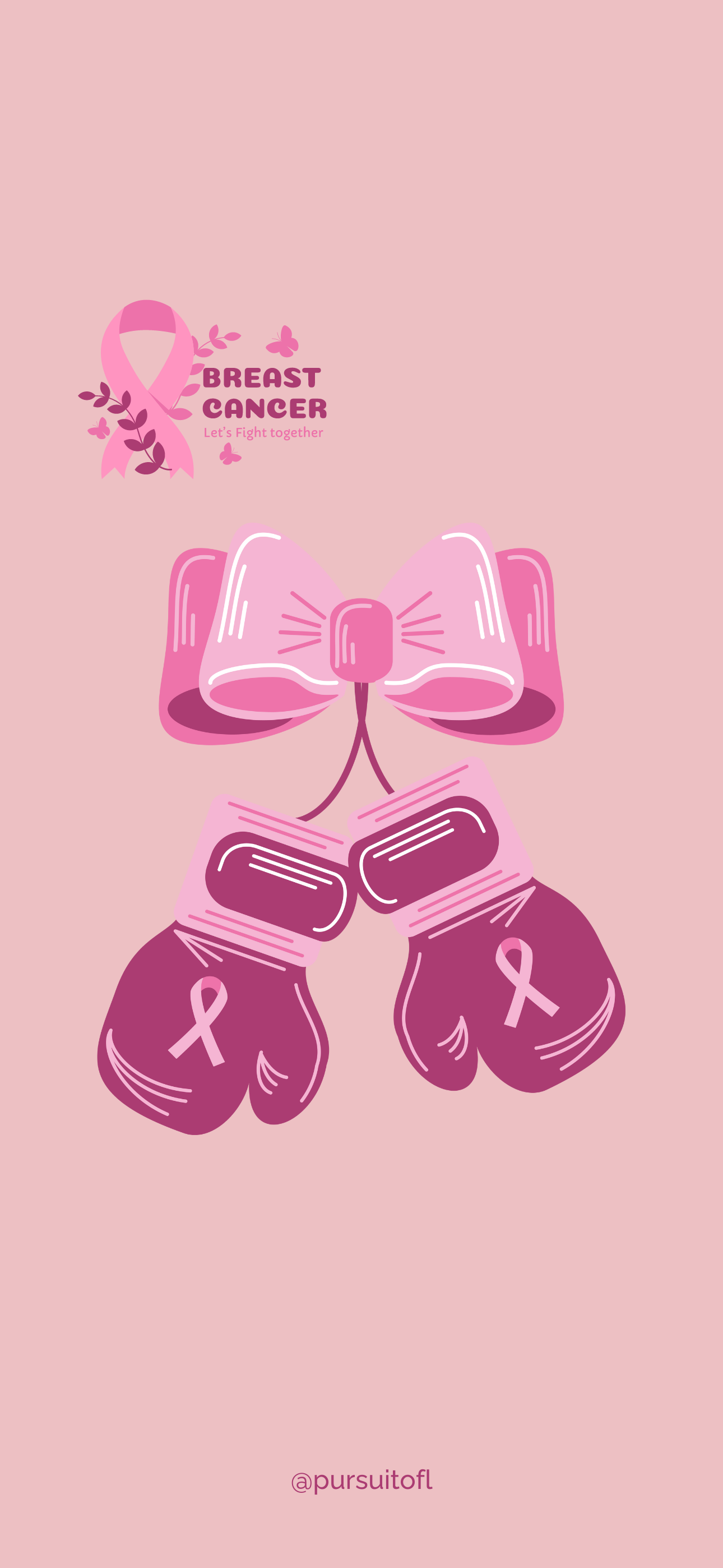 Pink phone wallpaper design highlighting Breast Cancer Awareness Month with boxing gloves and a pink ribbon, accompanied by the text 'Let's Fight Together.