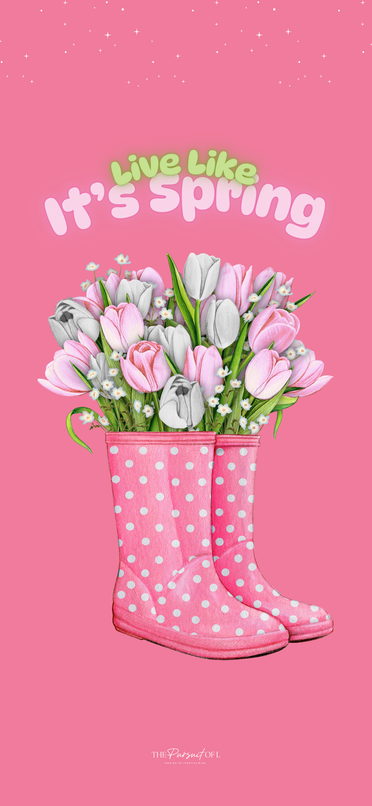 Spring digital wallpaper with pink polka dot rain boots filled with tulips and playful text 'Live Like It’s Spring' — bright and cheerful spring floral phone wallpaper.