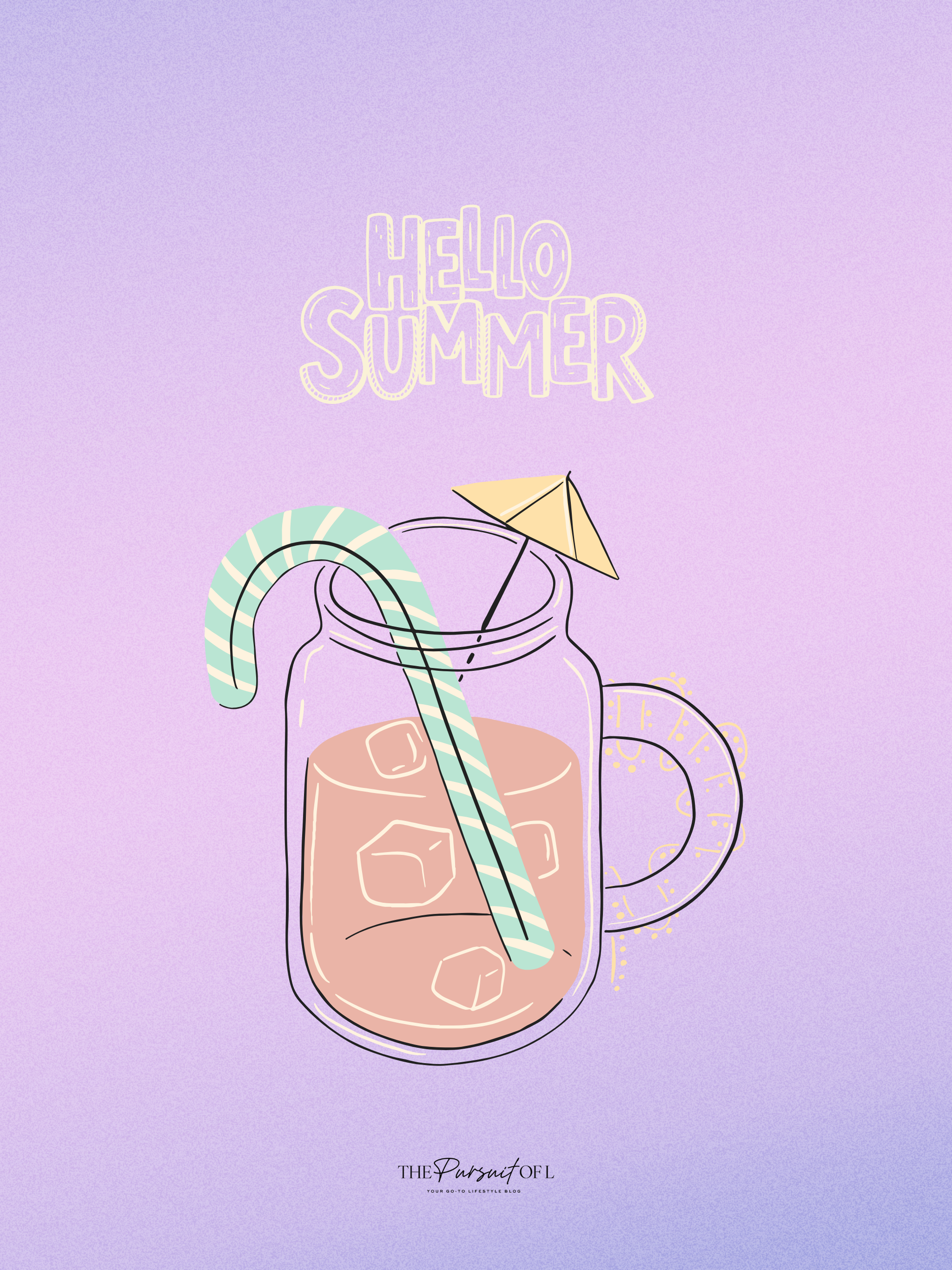 A playful tablet wallpaper with a mason jar of iced coffee or tea, topped with a paper umbrella and a mint green striped straw. The words ‘Hello Summer’ glow above the drink on a soft lavender background.
