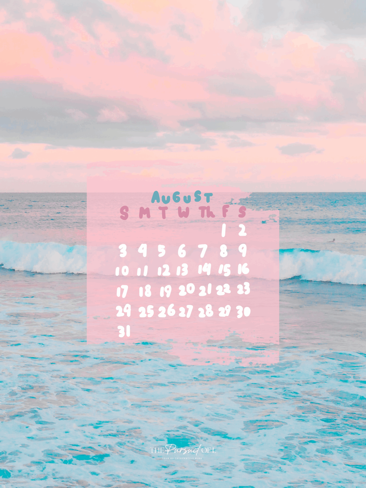 Soft pastel photograph of ocean waves under a pink-and-blue sky, with an overlay of the August calendar in rounded pink and blue letters. Tablet wallpaper.