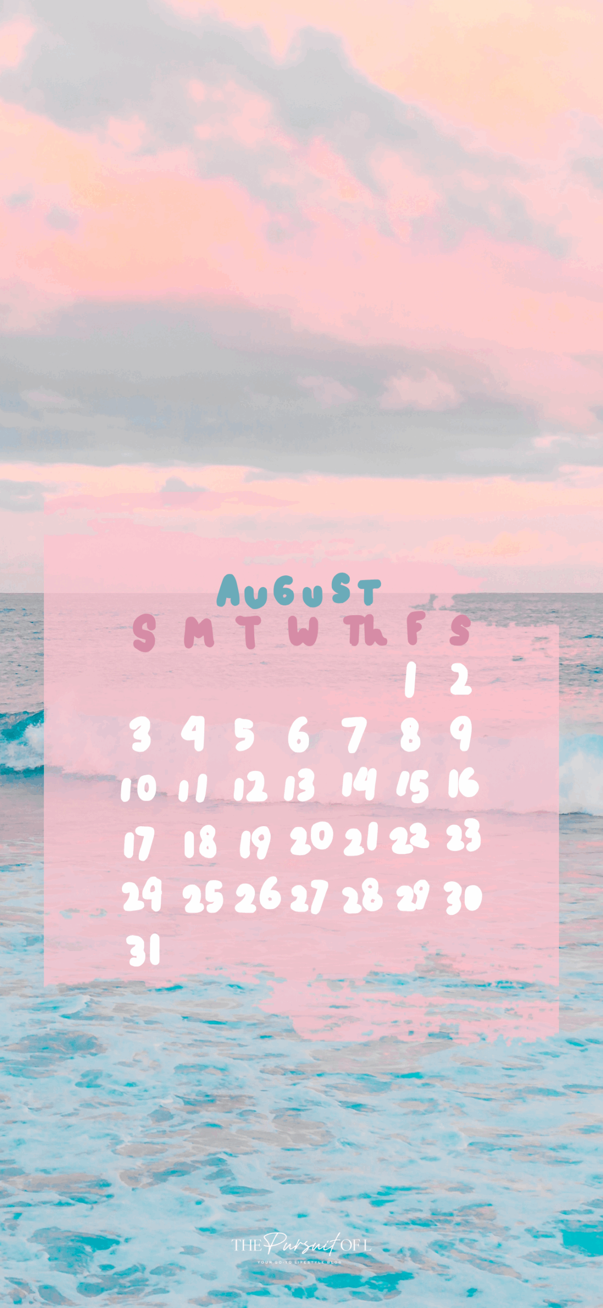 Soft pastel photograph of ocean waves under a pink-and-blue sky, with an overlay of the August calendar in rounded pink and blue letters. Phone wallpaper.