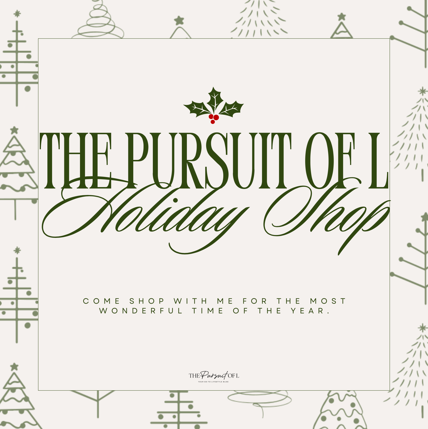 The Pursuit of L Holiday Shop 2025
