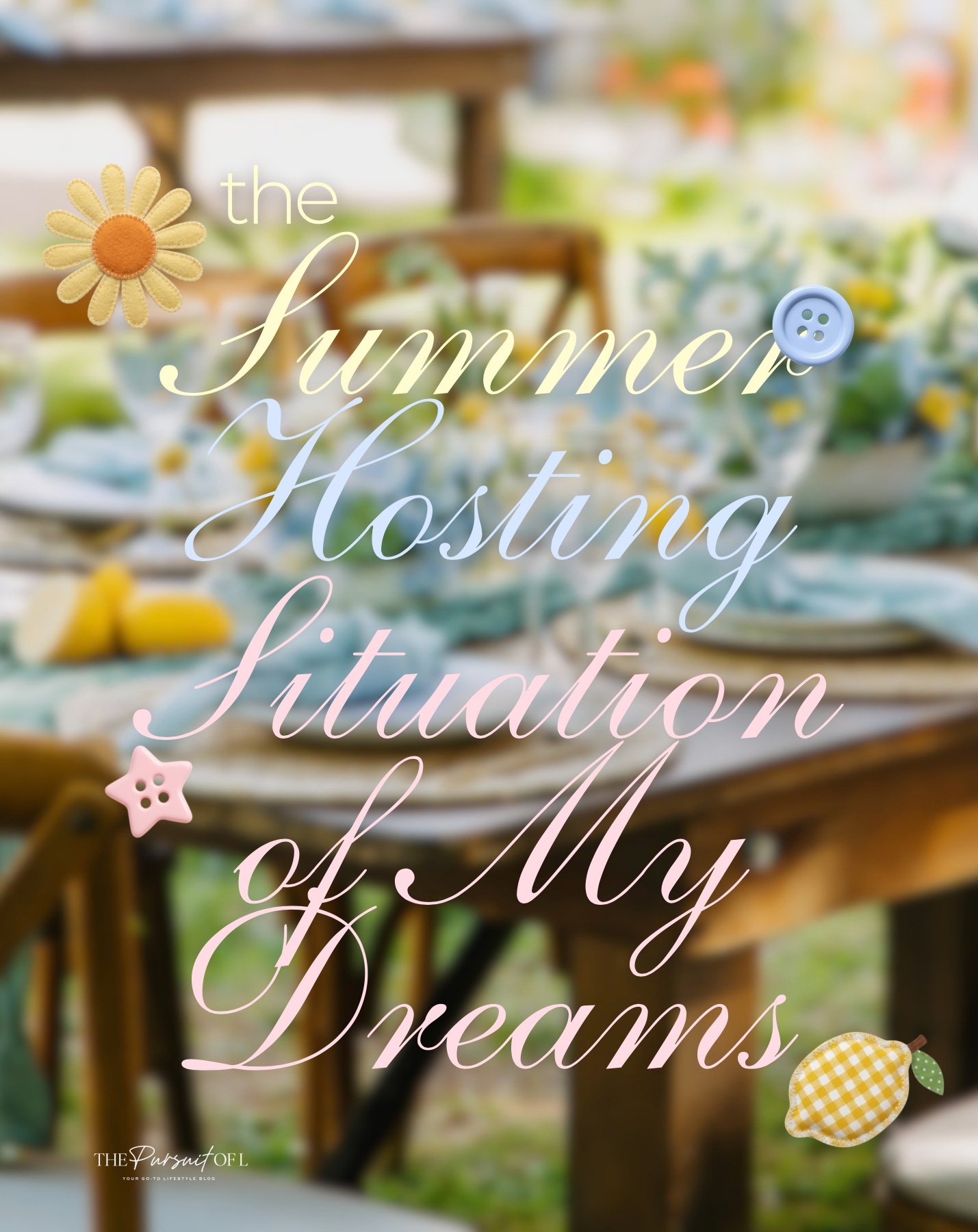 The Summer Hosting Situation of My Dreams