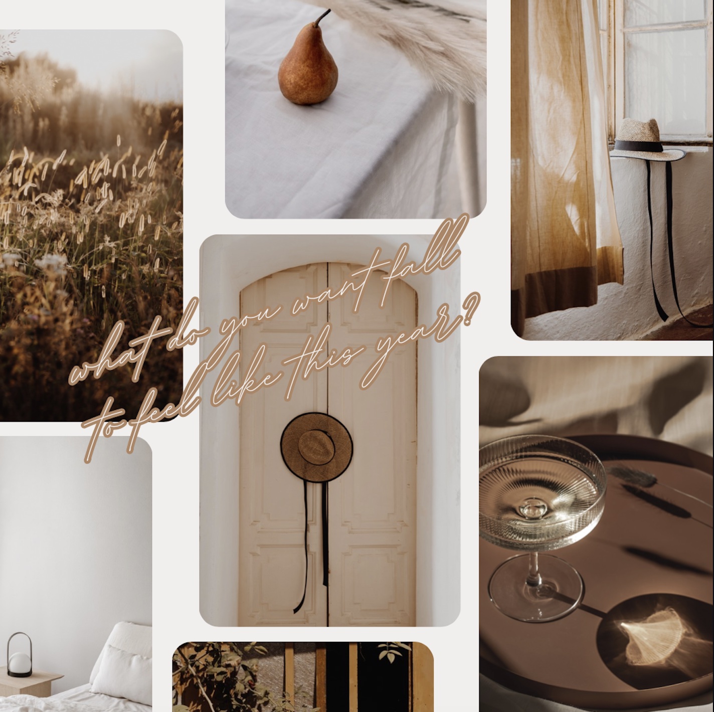 Warm neutral collage of sunlit grasses, a pear, straw hats and cozy interiors with the words “What do you want fall to feel like this year?”