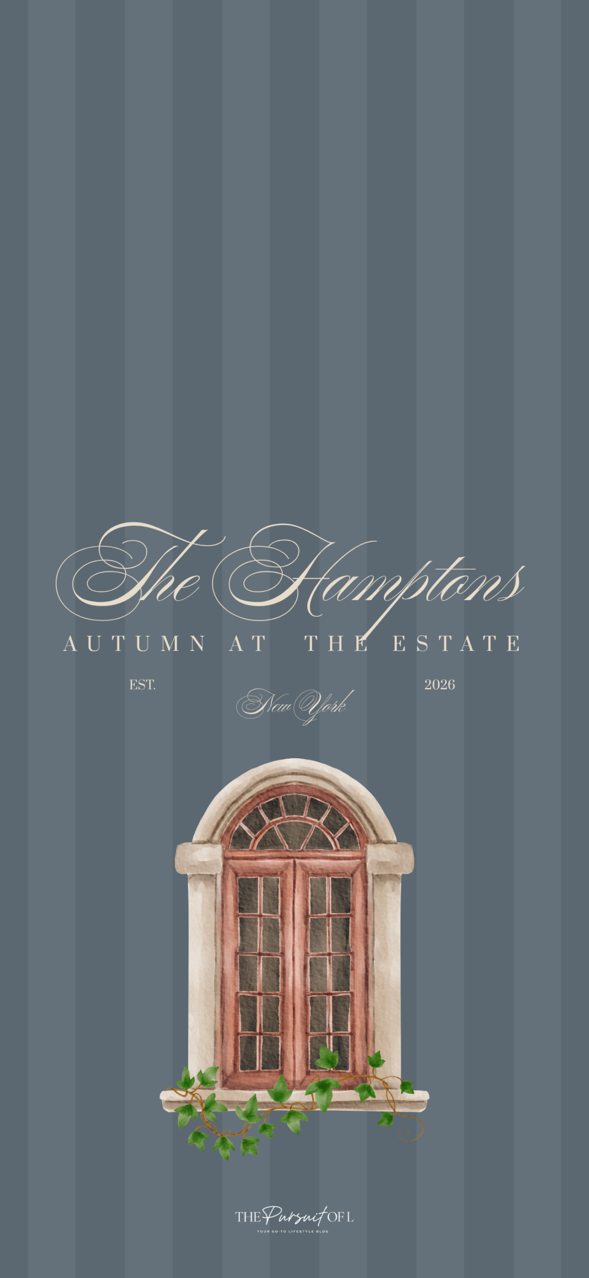 Slate-blue striped phone wallpaper with cream Hamptons lettering above an arched wooden window with trailing green ivy.