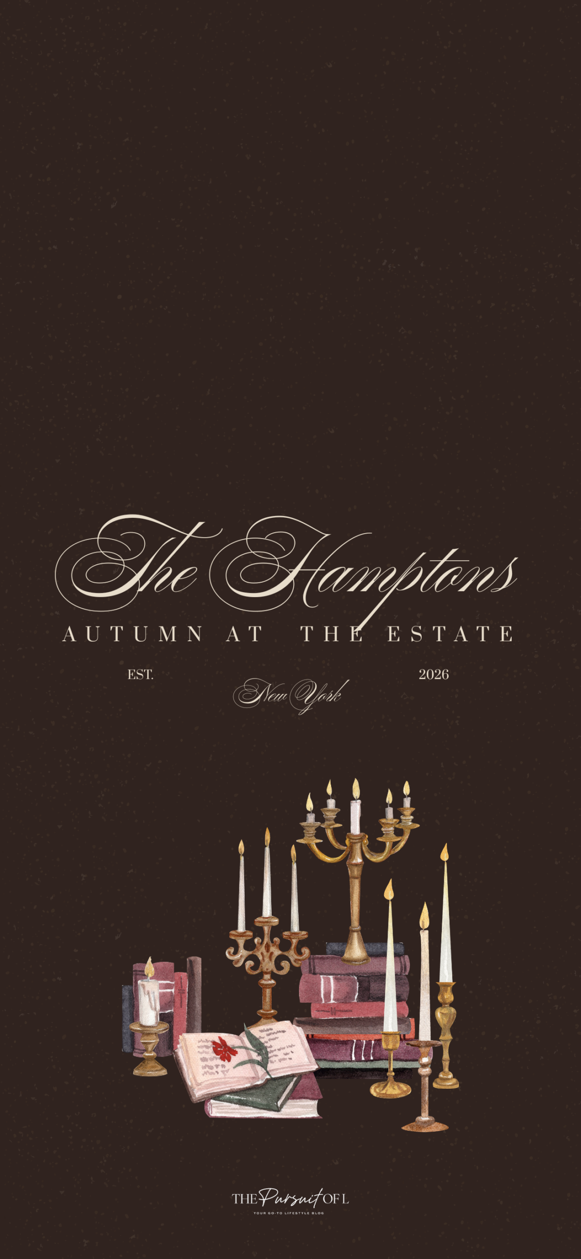 Moody brown phone wallpaper with cream “The Hamptons: Autumn at the Estate” lettering above vintage books & brass candleholders.